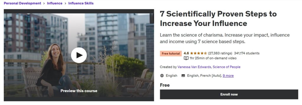 7 Scientifically Proven Steps to Increase Your Influence - Udemy, by Vanessa Van Edwards